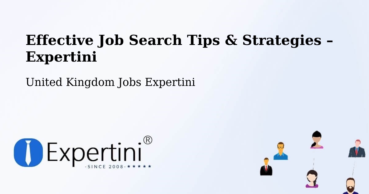 Job Search Tips & Strategies for Job Seekers – Kennington - Kennington, United Kingdom Jobs Expertini