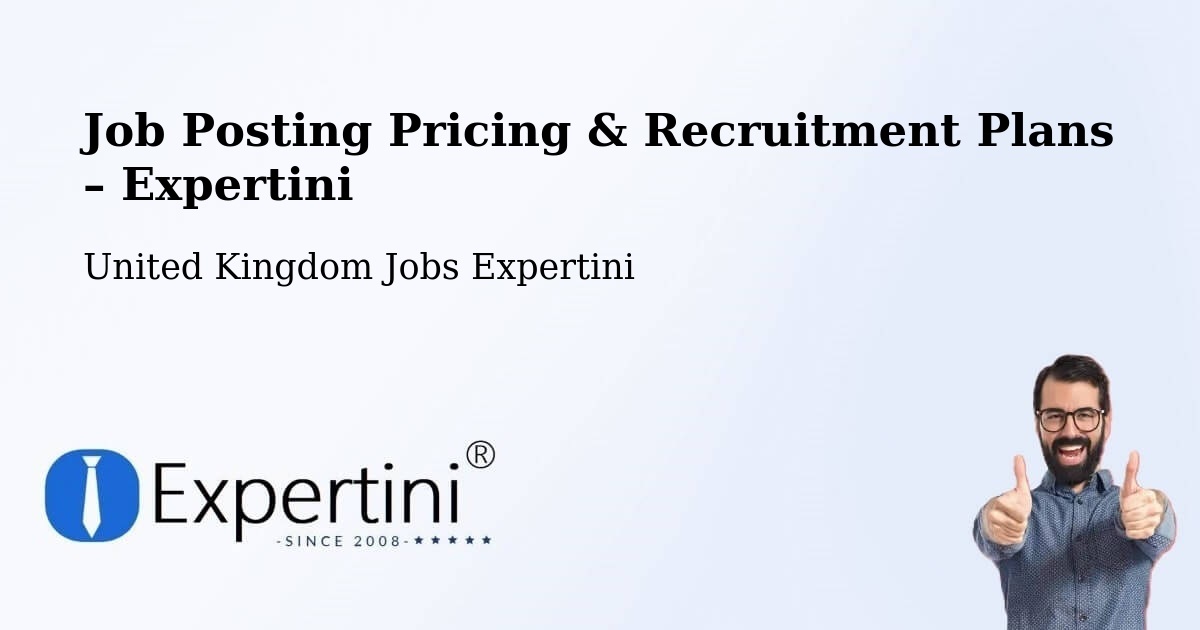 Job Posting Pricing & Recruitment Plans – Kennington - Kennington, United Kingdom Jobs Expertini